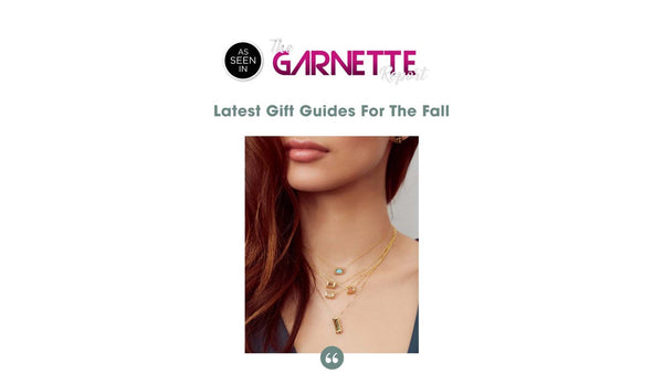 The Garnette Report: Latest Gift Guides For The Fall
