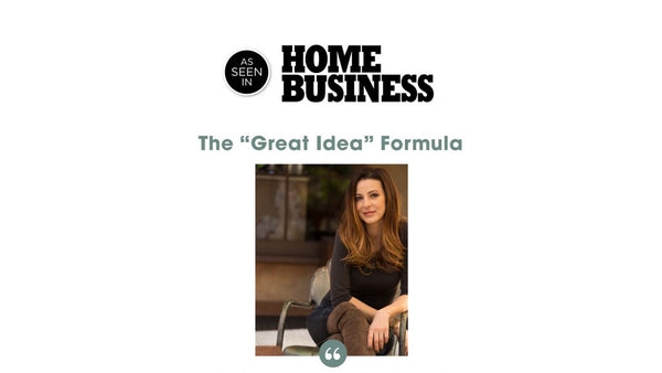 Home Business: The "Great Idea" Formula